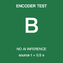 Original green test card B, source time half a second, marked no AI inference